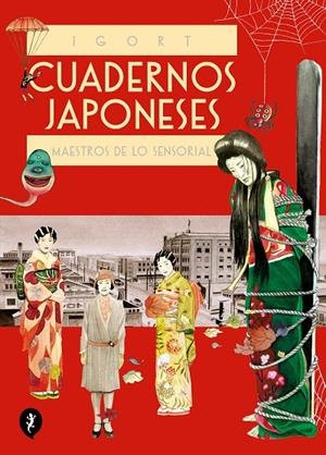CUADERNOS JAPONESES. MAESTROS DE LO SENSORIAL (VOL. 3) | 9788418347856 | IGORT | Galatea Llibres | Llibreria online de Reus, Tarragona | Comprar llibres en català i castellà online