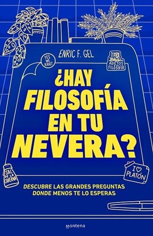 HAY FILOSOFIA EN TU NEVERA? | 9788419357175 | F. GEL, ENRIC | Galatea Llibres | Librería online de Reus, Tarragona | Comprar libros en catalán y castellano online