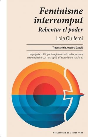 FEMINISME INTERROMPUT | 9788419206565 | OLUFEMI, LOLA | Galatea Llibres | Llibreria online de Reus, Tarragona | Comprar llibres en català i castellà online