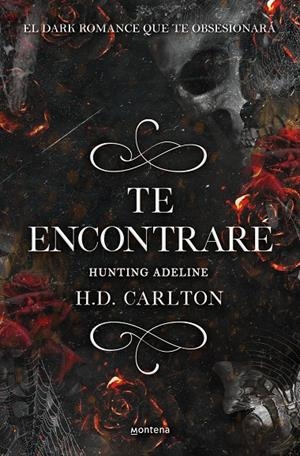 TE ENCONTRARE HUNTING ADELINE (DUETO DEL GATO Y EL RATON 2) | 9788418483912 | CARLTON, H. D. | Galatea Llibres | Librería online de Reus, Tarragona | Comprar libros en catalán y castellano online
