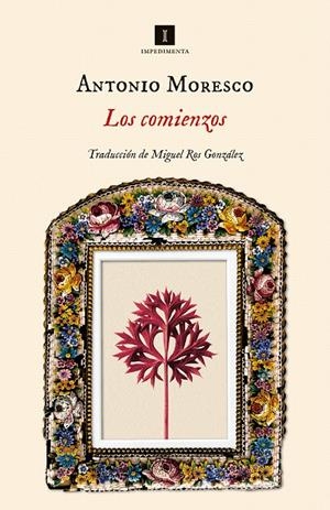 LOS COMIENZOS | 9788419581013 | MORESCO, ANTONIO | Galatea Llibres | Llibreria online de Reus, Tarragona | Comprar llibres en català i castellà online