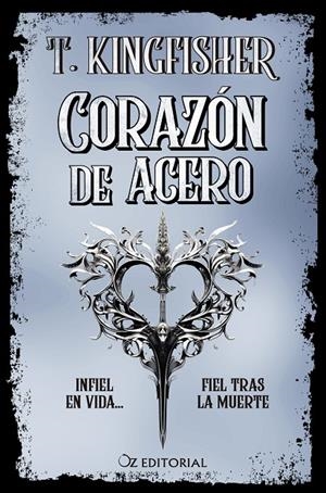 CORAZÓN DE ACERO | 9788418431074 | KINGFISHER, T. | Galatea Llibres | Llibreria online de Reus, Tarragona | Comprar llibres en català i castellà online