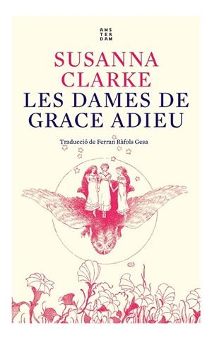 LES DAMES DE GRACE ADIEU | 9788417918934 | CLARKE, SUSANNA | Galatea Llibres | Librería online de Reus, Tarragona | Comprar libros en catalán y castellano online