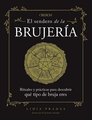EL SENDERO DE LA BRUJERÍA | 9788441547902 | PRADAS, LIDIA | Galatea Llibres | Librería online de Reus, Tarragona | Comprar libros en catalán y castellano online