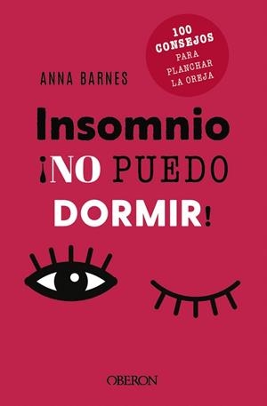 INSOMNIO: NO PUEDO DORMIR | 9788441548473 | BARNES, ANNA | Galatea Llibres | Llibreria online de Reus, Tarragona | Comprar llibres en català i castellà online