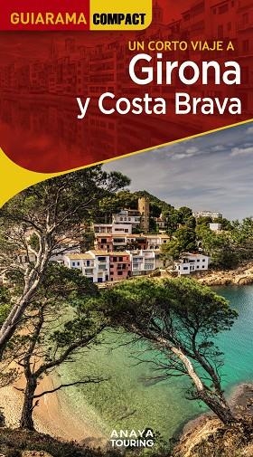 GIRONA Y COSTA BRAVA GUIARAMA 2023 | 9788491586166 | FONALLERAS, JOSÉ MARÍA | Galatea Llibres | Librería online de Reus, Tarragona | Comprar libros en catalán y castellano online