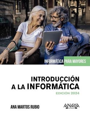 INTRODUCCIÓN A LA INFORMATICA | 9788441548398 | MARTOS RUBIO, ANA | Galatea Llibres | Llibreria online de Reus, Tarragona | Comprar llibres en català i castellà online