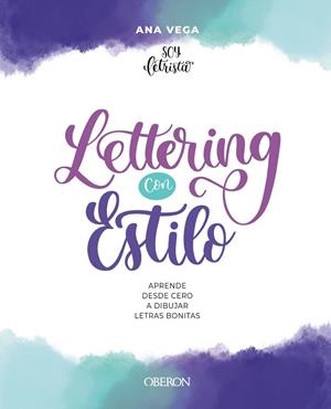 LETTERING CON ESTILO | 9788441548275 | VEGA ALBERDI, ANA BELÉN | Galatea Llibres | Librería online de Reus, Tarragona | Comprar libros en catalán y castellano online