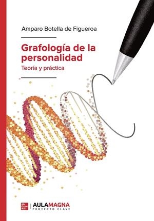 GRAFOLOGÍA DE LA PERSONALIDAD | 9788419187147 | BOTELLA DE FIGUEROA, AMPARO | Galatea Llibres | Llibreria online de Reus, Tarragona | Comprar llibres en català i castellà online