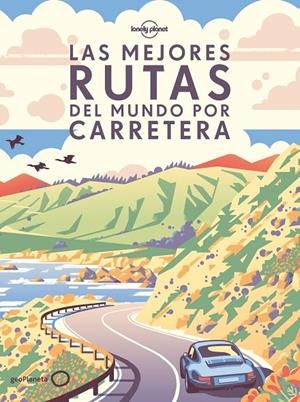 LAS MEJORES RUTAS DEL MUNDO POR CARRETERA (RÚSTICA) | 9788408275299 | AA. VV. | Galatea Llibres | Librería online de Reus, Tarragona | Comprar libros en catalán y castellano online
