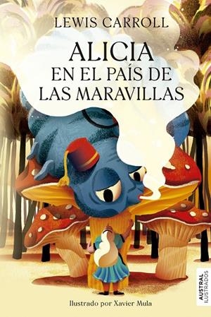 ALICIA EN EL PAÍS DE LAS MARAVILLAS | 9788408277163 | CARROLL, LEWIS | Galatea Llibres | Llibreria online de Reus, Tarragona | Comprar llibres en català i castellà online