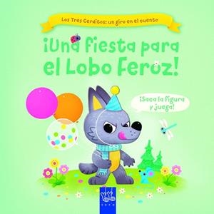 UNA FIESTA PARA EL LOBO FEROZ! | 9788408267744 | Galatea Llibres | Librería online de Reus, Tarragona | Comprar libros en catalán y castellano online