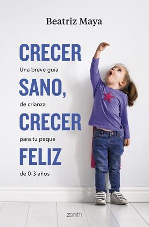 CRECER SANO, CRECER FELIZ | 9788408276074 | MAYA, BEATRIZ | Galatea Llibres | Librería online de Reus, Tarragona | Comprar libros en catalán y castellano online