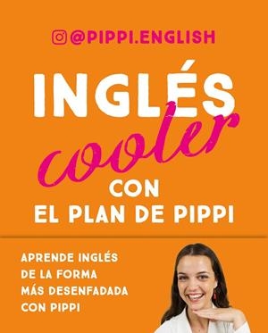 INGLÉS COOLER | 9788448037383 | PIPPI ENGLISH | Galatea Llibres | Llibreria online de Reus, Tarragona | Comprar llibres en català i castellà online