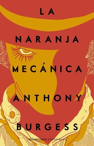 LA NARANJA MECÁNICA | 9788445009840 | BURGESS, ANTHONY | Galatea Llibres | Librería online de Reus, Tarragona | Comprar libros en catalán y castellano online