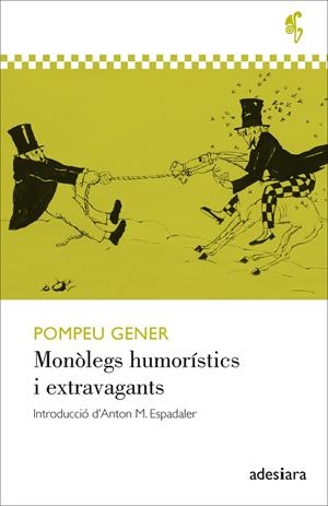 MONÒLEGS HUMORÍSTICS I EXTRAVAGANTS | 9788416948994 | GENER, POMPEU | Galatea Llibres | Librería online de Reus, Tarragona | Comprar libros en catalán y castellano online