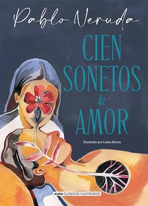 CIEN SONETOS DE AMOR | 9788418933714 | NERUDA, PABLO | Galatea Llibres | Llibreria online de Reus, Tarragona | Comprar llibres en català i castellà online