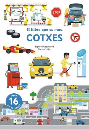EL LLIBRE QUE ES MOU: COTXES | 9788466153959 | DUSSAUSSOIS, SOPHIE | Galatea Llibres | Llibreria online de Reus, Tarragona | Comprar llibres en català i castellà online