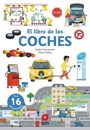 EL LIBRO DE LOS COCHES | 9788411208178 | DUSSAUSSOIS, SOPHIE | Galatea Llibres | Llibreria online de Reus, Tarragona | Comprar llibres en català i castellà online