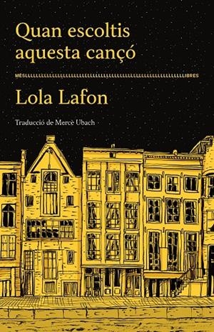 QUAN ESCOLTIS AQUESTA CANÇÓ | 9788417353490 | LOLA LAFON | Galatea Llibres | Llibreria online de Reus, Tarragona | Comprar llibres en català i castellà online