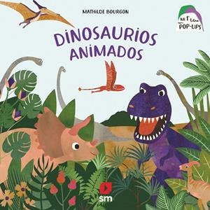 MPLP. DINOSAURIOS ANIMADOS | 9788498569360 | BOURGON, MATHILDE | Galatea Llibres | Llibreria online de Reus, Tarragona | Comprar llibres en català i castellà online