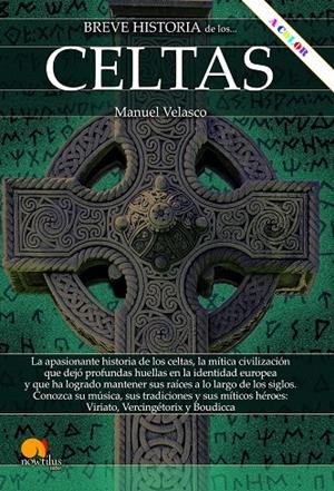 BREVE HISTORIA DE LOS CELTAS | 9788413053950 | VELASCO LAGUNA, MANUEL | Galatea Llibres | Llibreria online de Reus, Tarragona | Comprar llibres en català i castellà online