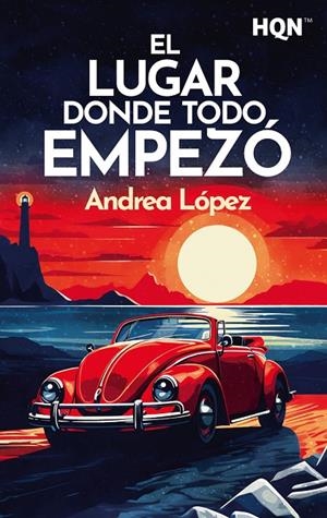 EL LUGAR DONDE TODO EMPEZÓ | 9788411419864 | LÓPEZ, ANDREA | Galatea Llibres | Librería online de Reus, Tarragona | Comprar libros en catalán y castellano online