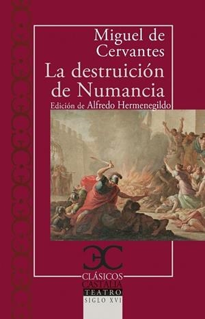 LA DESTRUICIÓN DE NUMANCIA | 9788497409278 | CERVANTES, MIGUEL DE | Galatea Llibres | Llibreria online de Reus, Tarragona | Comprar llibres en català i castellà online