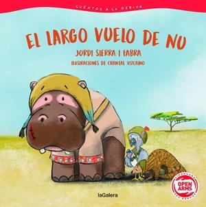 CUENTOS A LA DERIVA 4. EL LARGO VUELO DE NU | 9788424674632 | SIERRA I FABRA, JORDI | Galatea Llibres | Llibreria online de Reus, Tarragona | Comprar llibres en català i castellà online