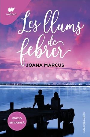 LES LLUMS DE FEBRER | 9788419421128 | MARCUS, JOANA | Galatea Llibres | Librería online de Reus, Tarragona | Comprar libros en catalán y castellano online