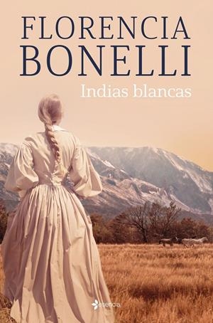 INDIAS BLANCAS | 9788408276302 | BONELLI, FLORENCIA | Galatea Llibres | Llibreria online de Reus, Tarragona | Comprar llibres en català i castellà online