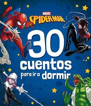 SPIDER-MAN. 30 CUENTOS PARA IR A DORMIR | 9788418610486 | Galatea Llibres | Librería online de Reus, Tarragona | Comprar libros en catalán y castellano online