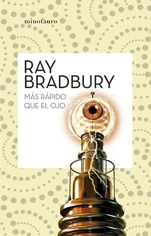MÁS RÁPIDO QUE EL OJO | 9788445007563 | BRADBURY, RAY | Galatea Llibres | Llibreria online de Reus, Tarragona | Comprar llibres en català i castellà online