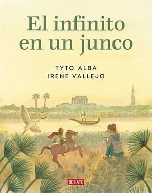 EL INFINITO EN UN JUNCO | 9788419399151 | ALBA, TYTO/VALLEJO, IRENE | Galatea Llibres | Llibreria online de Reus, Tarragona | Comprar llibres en català i castellà online