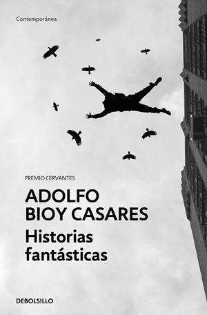 HISTORIAS FANTÁSTICAS | 9788466367882 | BIOY CASARES, ADOLFO | Galatea Llibres | Librería online de Reus, Tarragona | Comprar libros en catalán y castellano online