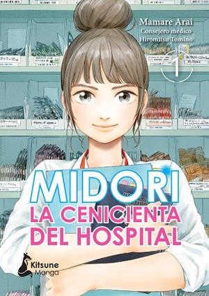 MIDORI, LA CENICIENTA DEL HOSPITAL 1 | 9788418524103 | MAMARE, ARAI | Galatea Llibres | Librería online de Reus, Tarragona | Comprar libros en catalán y castellano online