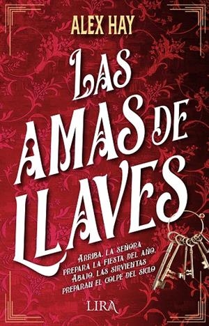 LAS AMAS DE LLAVES | 9788419235084 | HAY, ALEX | Galatea Llibres | Llibreria online de Reus, Tarragona | Comprar llibres en català i castellà online