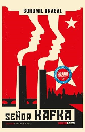 SEÑOR KAFKA | 9788419320797 | HRABAL, BOHUMIL | Galatea Llibres | Llibreria online de Reus, Tarragona | Comprar llibres en català i castellà online