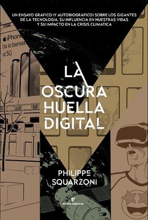 LA OSCURA HUELLA DIGITAL | 9788419158512 | SQUARZONI, PHILIPPE | Galatea Llibres | Librería online de Reus, Tarragona | Comprar libros en catalán y castellano online
