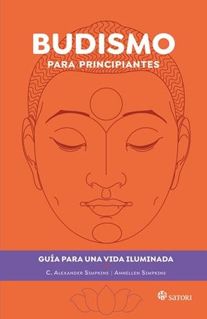 BUDISMO PARA PRINCIPIANTES | 9788419035585 | SIMPKINS, C. ALEXANDER Y ANNELLEN | Galatea Llibres | Llibreria online de Reus, Tarragona | Comprar llibres en català i castellà online