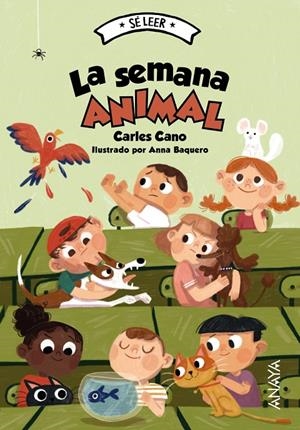 LA SEMANA ANIMAL | 9788414334508 | CANO, CARLES | Galatea Llibres | Llibreria online de Reus, Tarragona | Comprar llibres en català i castellà online