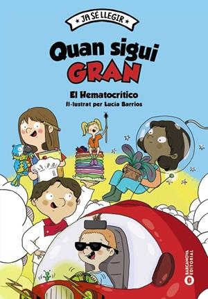 QUAN SIGUI GRAN | 9788448959937 | EL HEMATOCRÍTICO | Galatea Llibres | Librería online de Reus, Tarragona | Comprar libros en catalán y castellano online