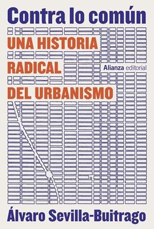 CONTRA LO COMÚN | 9788411484039 | SEVILLA-BUITRAGO, ÁLVARO | Galatea Llibres | Librería online de Reus, Tarragona | Comprar libros en catalán y castellano online