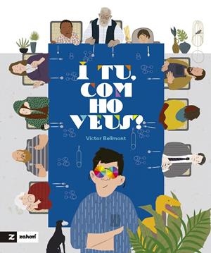 I TU, COM HO VEUS? | 9788419532992 | BELLMONT, VÍCTOR | Galatea Llibres | Llibreria online de Reus, Tarragona | Comprar llibres en català i castellà online