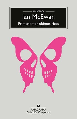 PRIMER AMOR, ÚLTIMOS RITOS | 9788433921291 | MCEWAN, IAN | Galatea Llibres | Llibreria online de Reus, Tarragona | Comprar llibres en català i castellà online