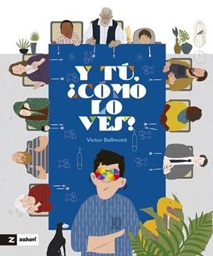 Y TÚ, ¿CÓMO LO VES? | 9788419532985 | BELLMONT, VÍCTOR | Galatea Llibres | Llibreria online de Reus, Tarragona | Comprar llibres en català i castellà online