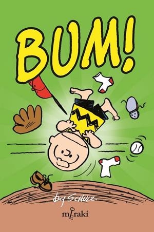 BUM! | 9788412744514 | SCHULZ, CHARLES | Galatea Llibres | Librería online de Reus, Tarragona | Comprar libros en catalán y castellano online