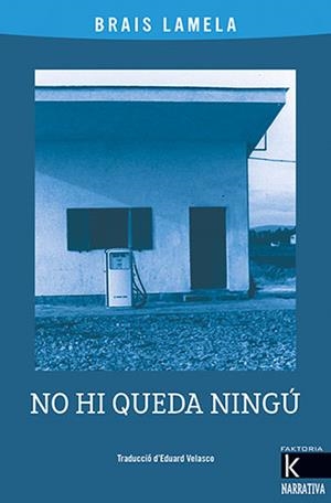 NO HI QUEDA NINGÚ | 9788418558726 | LAMELA, BRAIS | Galatea Llibres | Llibreria online de Reus, Tarragona | Comprar llibres en català i castellà online