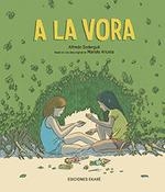 A LA VORA | 9788412592986 | SODERGUIT, ALFREDO | Galatea Llibres | Librería online de Reus, Tarragona | Comprar libros en catalán y castellano online