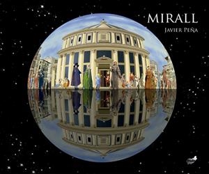 MIRALL | 9788418702631 | PEÑA, JAVIER | Galatea Llibres | Llibreria online de Reus, Tarragona | Comprar llibres en català i castellà online